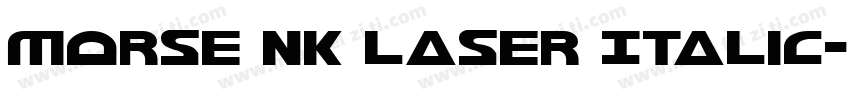 Morse NK Laser Italic字体转换
